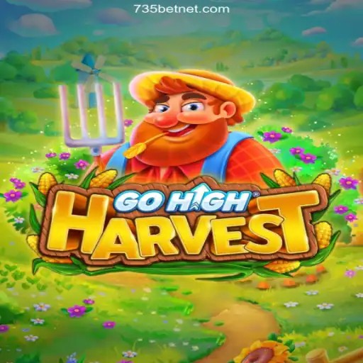 Unveiling GoHighHarvest and the Excellence of 735bet.com 2026 - Melhor Cassino Online do Brasil