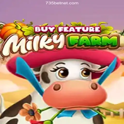 Explore the Exciting World of MilkyFarmBuyFeature at 735bet.com 2026
